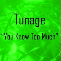 You Know Too Much