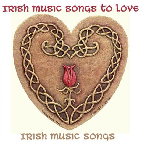 Irish Music Songs to Love