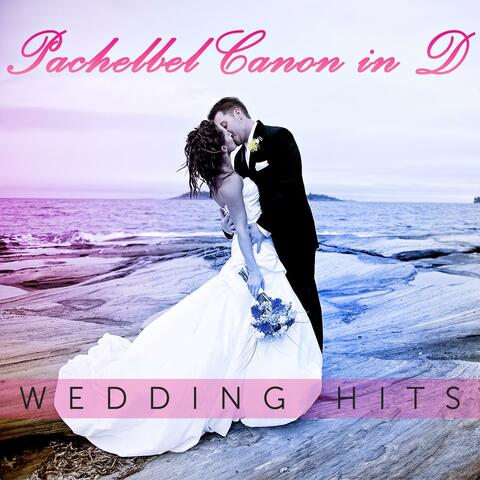 Pachelbel Canon in D - Wedding Hits