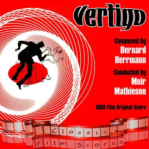 Vertigo (1958 Film Original Score)