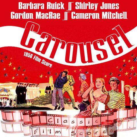 Carousel (1956 Film Score)