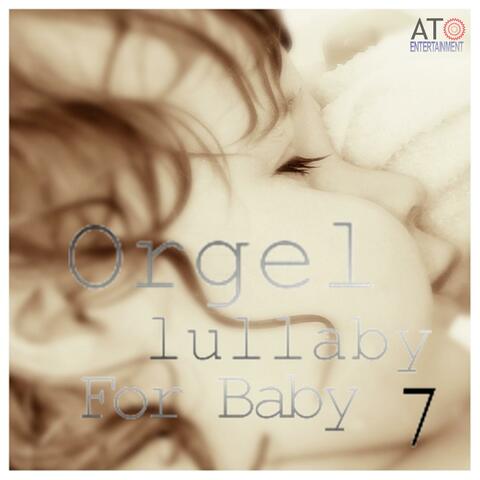 Prenatal music orgel classical Lullaby 7