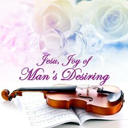 Jesu Joy of Man's Desiring