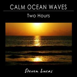 Calm Ocean Waves - Two Hours