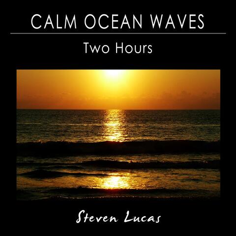 Calm Ocean Waves - Two Hours