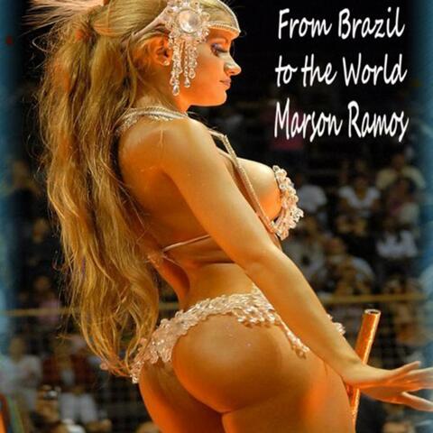 From Brazil to the World