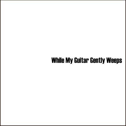 While My Guitar Gently Weeps - The Beatles with Strings Tribute - Single