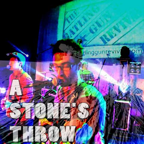 A Stone's Throw