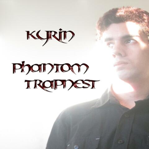 PHANTOM TRAPNEST