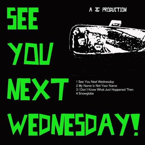 See You Next Wednesday EP