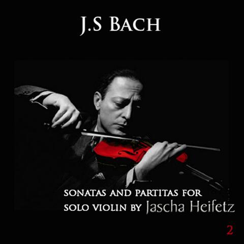 Johann Sebastian Bach : Sonatas & Partitas for Solo Violin - Volume 2