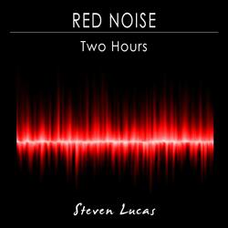 Red Noise - Two Hours