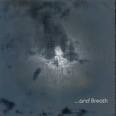 .....and Breath EP