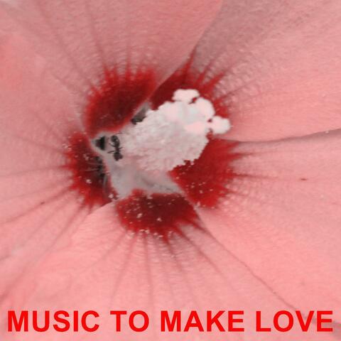 Music To Make Love