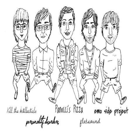 Emo Side Project / Kill the Intellectuals / Personality Disorders / Panucci's Pizza / Flatsound Split