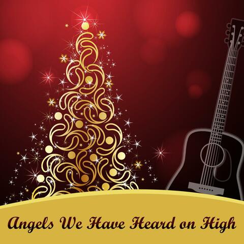 Angels We Have Heard on High Band