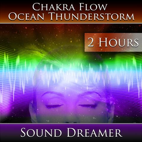 Chakra Flow - Ocean Thunderstorm (2 Hours)