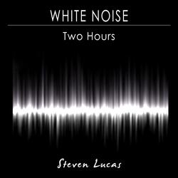White Noise - Two Hours