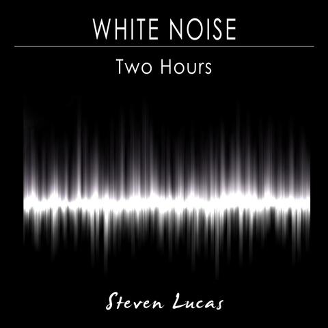 White Noise - Two Hours