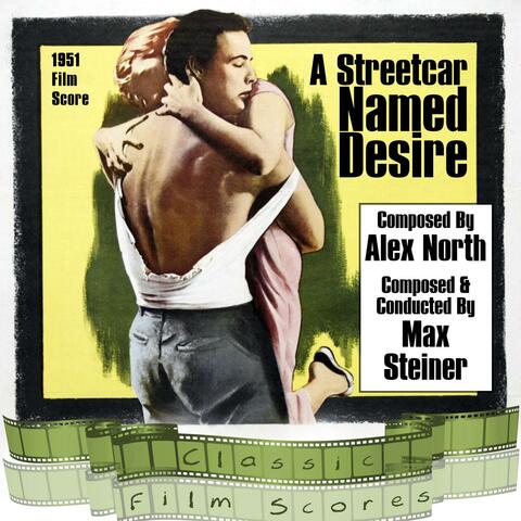 A Streetcar Named Desire (1951 Film Score)