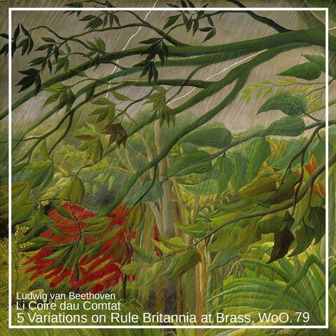 5 Variations on Rule Britannia at Brass, WoO. 79