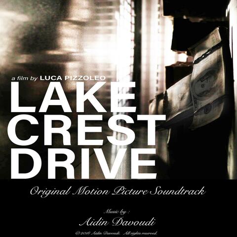 Lake Crest Drive (Original Motion Picture Soundtrack)