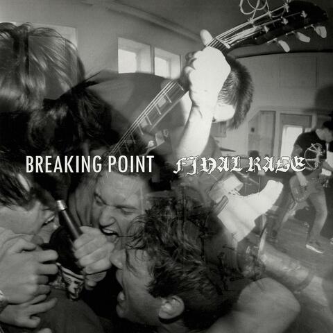 Breaking Point / Final Rage ‎– Split