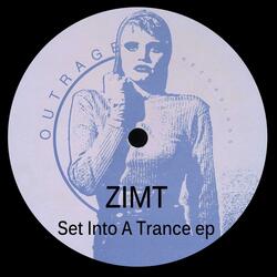 Set Into A Trance