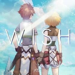 Wish (《仙境传说RO 守护永恒的爱》 主题歌)