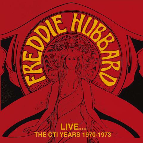 Live... The CTI Years 1970 - 1973
