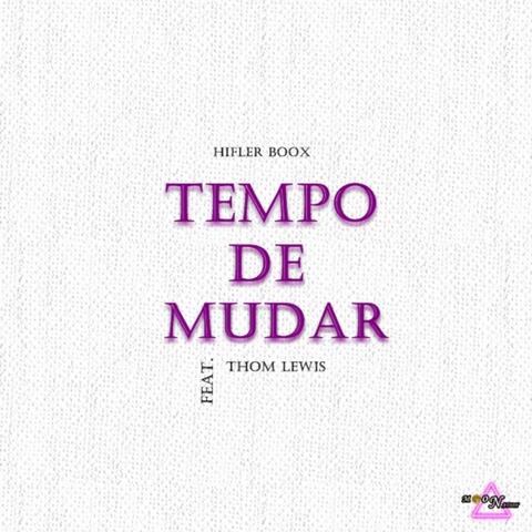 Tempo De Mudar (feat. Thom Lewis) [Radio Edit]