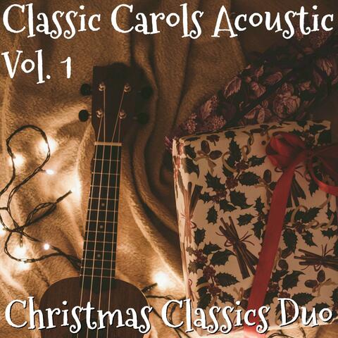 Classic Carols Acoustic Vol. 1