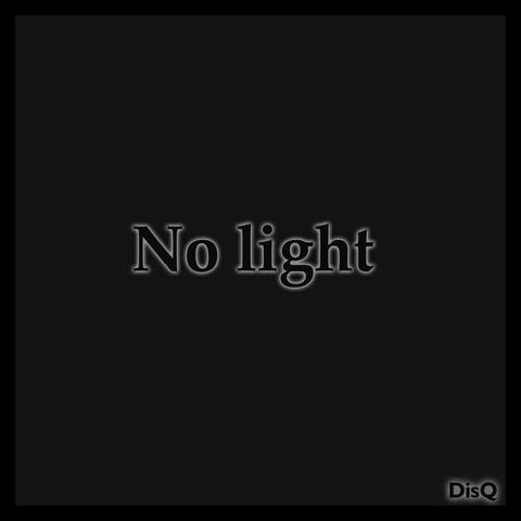 No light