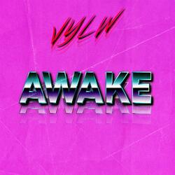 Awake