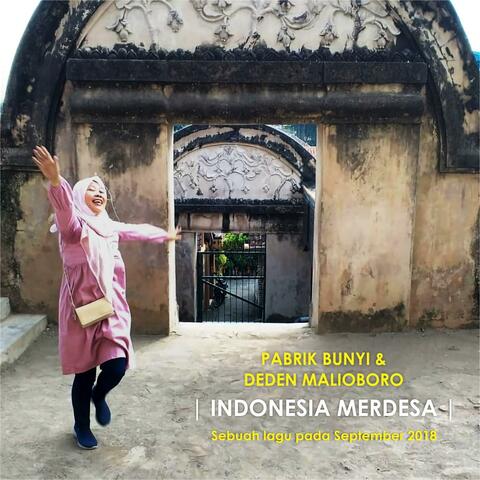 Indonesia Merdesa (feat. Deden Malioboro)