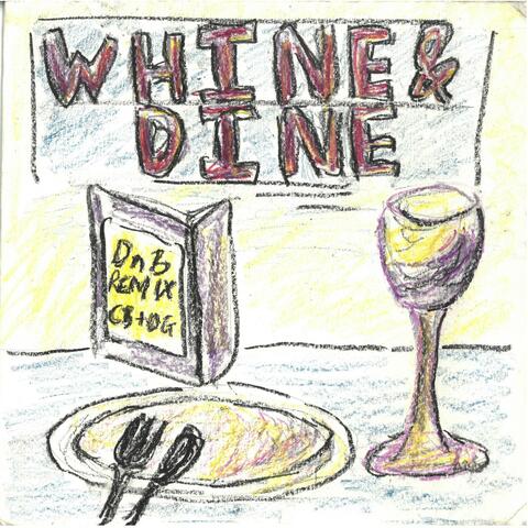 Whine and Dine