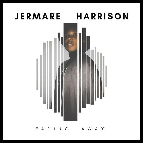Fading Away