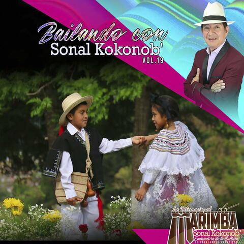 Bailando con Sonal Kokonob' Vol. 19
