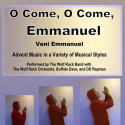O Come O Come Emmanuel String Quartet (feat. The Wolf Rock Orchestra) [with Buffalo]