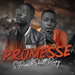 Promesse (feat. Skill Papy)