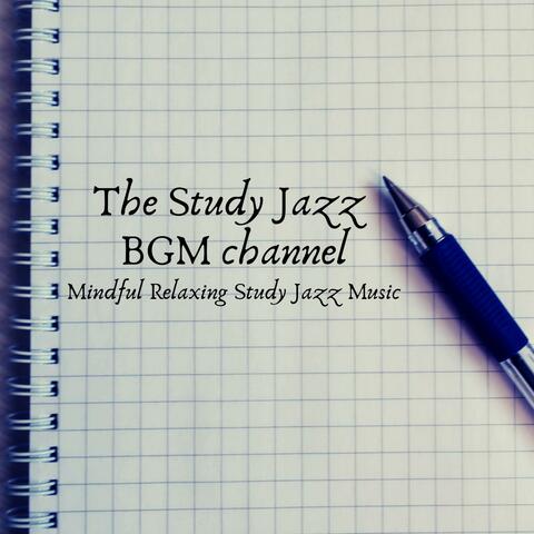 Mindful Relaxing Study Jazz Music