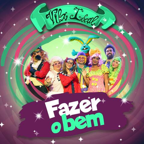 Fazer o bem!