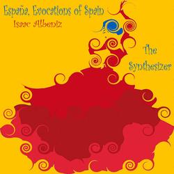 Suite Española No.1, Op.47: 3. Sevilla (Sevillanas)