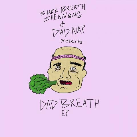Dad Breath