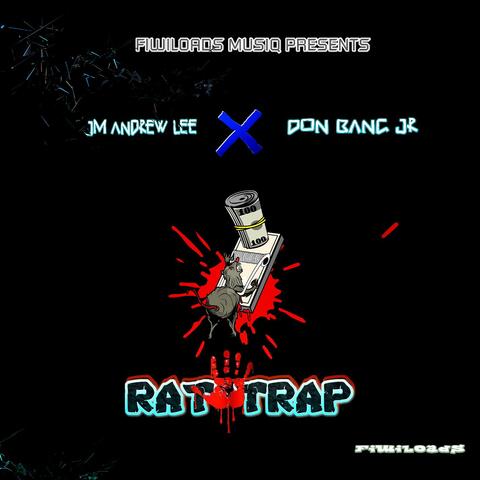 Rat Trap (feat. Don Bang Jr)