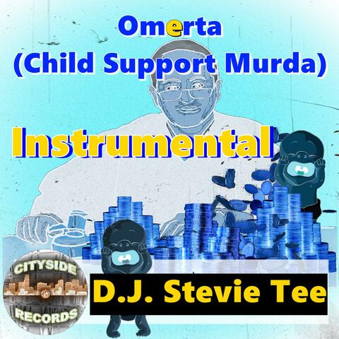 Omerta (Child Support Murda)