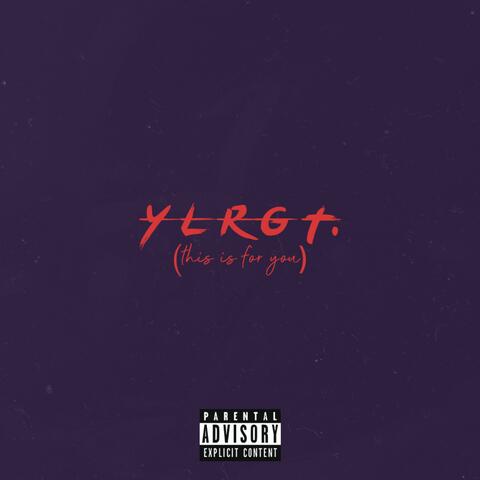 YLRGT (feat. FoFoProd)