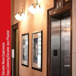 Easy Listening Elevator Jazz Playlist