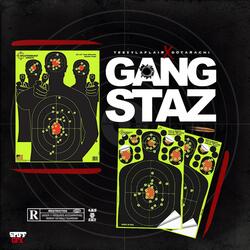 Gangstaz (feat. Teezy Laflair)