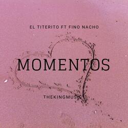 Momentos (feat. FinoNacho)